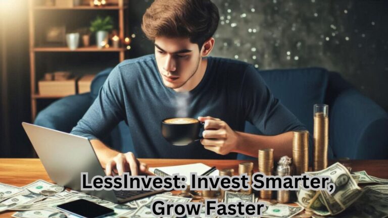 LessInvest Invest Smarter, Grow Faster.jpg